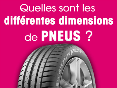 Quelles sont les différentes dimensions de pneus?